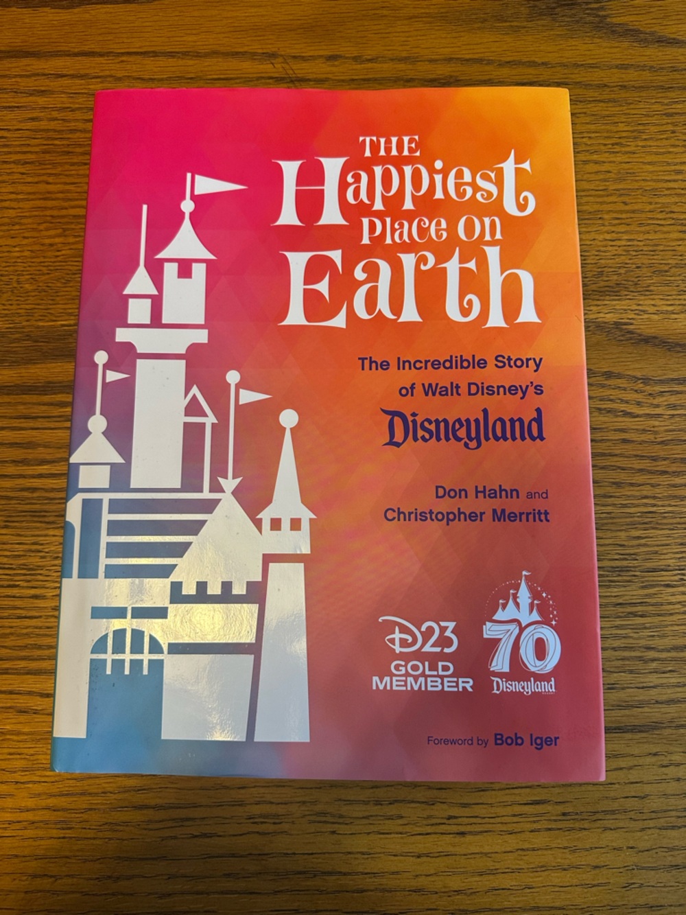 Disney The Happiest Place on Earth Hardcover Book